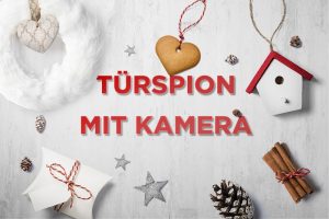 Geschenkidee zu Weihnachten: Wie wäre es mit einem Türspion mit Kamera?
